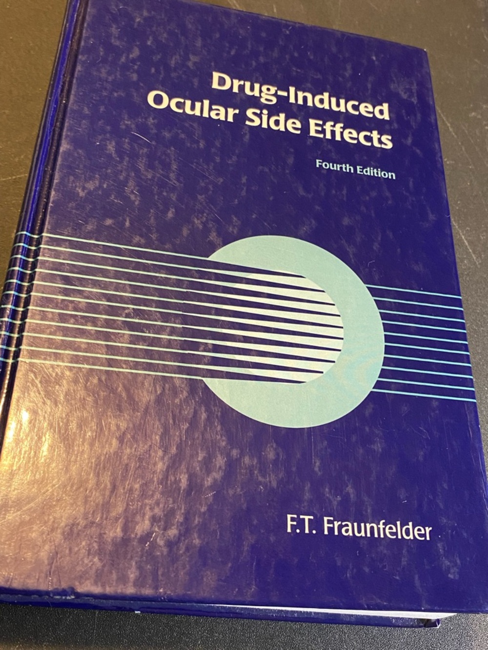 Drug‑Induced Ocular Side Effects – Fourth Edition (F.T. Fraunfelder)